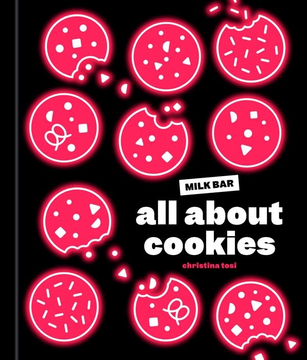 Clarkson Potter All About Cookies: A Milk Bar Baking Book