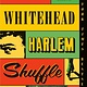 Anchor Harlem Shuffle (Harlem Trilogy 01)
