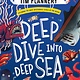 Norton Young Readers Deep Dive into Deep Sea