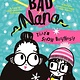 HarperCollinsChildren’sBooks Bad Nana: That’s Snow Business!