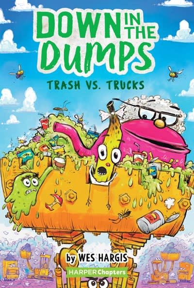 HarperCollins Down in the Dumps #2 Trash vs. Trucks