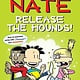 Andrews McMeel Publishing Big Nate: Release the Hounds!
