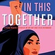 Salaam Reads / Simon & Schuster Books for Young Re We're in This Together