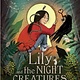 Simon & Schuster Books for Young Readers Lily and the Night Creatures