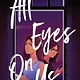 Margaret K. McElderry Books All Eyes on Us