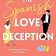 Atria Books The Spanish Love Deception