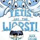 Simon & Schuster Books for Young Readers Yetis Are the Worst!