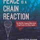 Candlewick Peace Is a Chain Reaction: How World War II Japanese Balloon Bombs Brought People of Two Nations Together