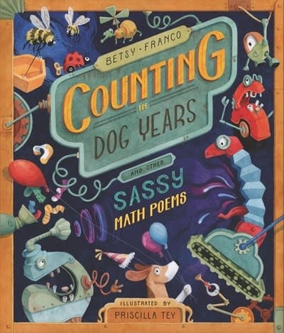 Candlewick Counting in Dog Years and Other Sassy Math Poems