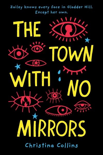 Sourcebooks Young Readers The Town with No Mirrors