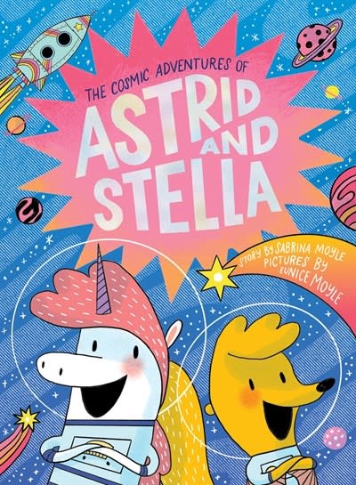 Amulet Books The Cosmic Adventures of Astrid and Stella