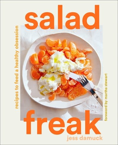 Harry N. Abrams Salad Freak: Recipes to Feed a Healthy Obsession
