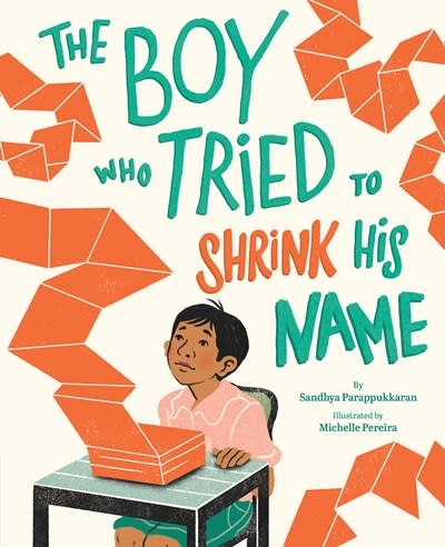 Abrams Books for Young Readers The Boy Who Tried to Shrink His Name