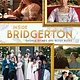 Inside Bridgerton: The Official Ride from Script to Screen