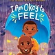 I Am Okay to Feel