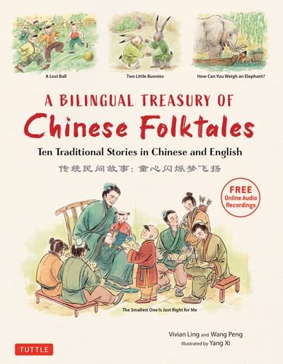 Tuttle Publishing A Bilingual Treasury of Chinese Folktales
