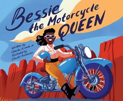 Orchard Books Bessie the Motorcycle Queen [Stringfield, Bessie]