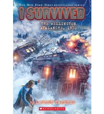 Scholastic Inc. I Survived the Wellington Avalanche, 1910 (I Survived #22)