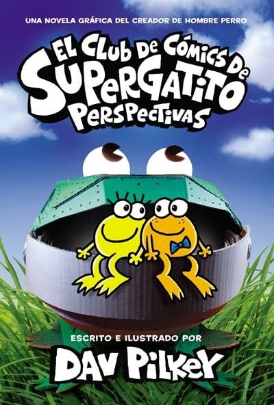 Scholastic en Espanol El Club de Comics de Supergatito: Perspectivas (Cat Kid Comic Club: Perspectives)