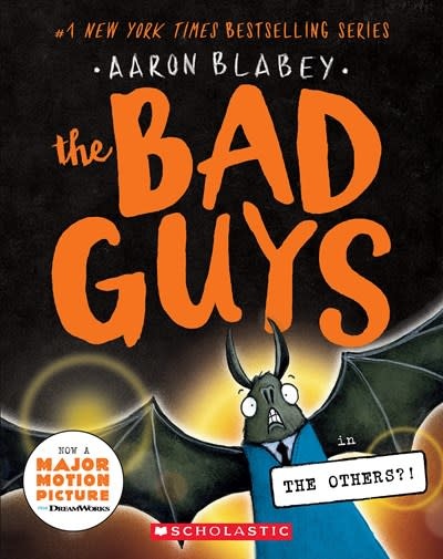 Scholastic Paperbacks The Bad Guys #16 The Others?!
