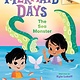 Scholastic Inc. Mermaid Days #2 The Sea Monster (An Acorn Book)