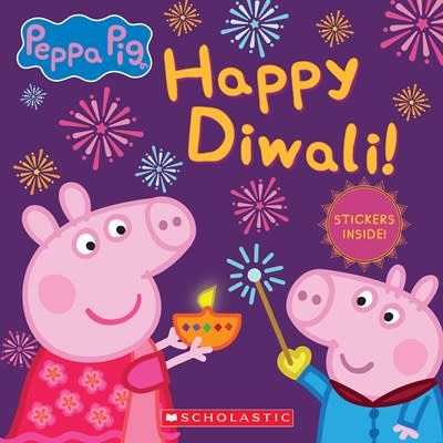 Scholastic Inc. Happy Diwali! (Peppa Pig) (Media tie-in)