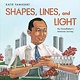 Norton Young Readers Shapes, Lines, and Light: My Grandfather's American Journey [Yamasaki, Minoru]