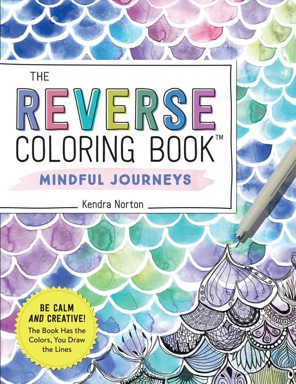 Workman Publishing Company The Reverse Coloring Book: Mindful Journeys