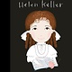 Frances Lincoln Children's Books Little People, Big Dreams: Helen Keller
