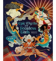 Arcturus Epic Myths for Fearless Girls
