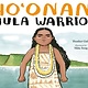 Tundra Books Ho'onani: Hula Warrior