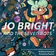 Chronicle Books Jo Bright and the Seven Bots