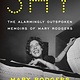 Farrar, Straus and Giroux Shy: The Alarmingly Outspoken Memoirs of Mary Rodgers