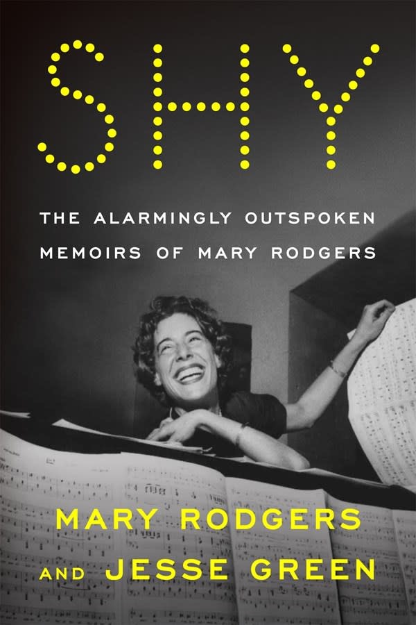 Farrar, Straus and Giroux Shy: The Alarmingly Outspoken Memoirs of Mary Rodgers