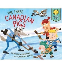 Sleeping Bear Press The Three Canadian Pigs: A Hockey Story