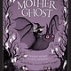 Sleeping Bear Press Mother Ghost