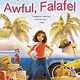 HMH Books for Young Readers It Ain't So Awful, Falafel