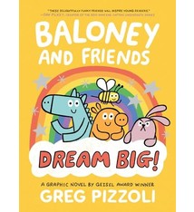 Little, Brown Books for Young Readers Baloney and Friends: Dream Big!
