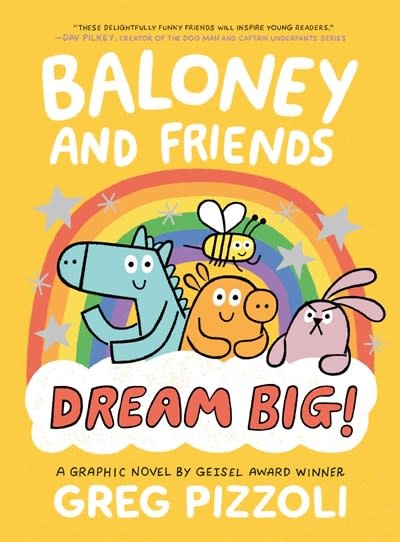 Little, Brown Books for Young Readers Baloney and Friends: Dream Big!