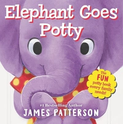 jimmy patterson Elephant Goes Potty