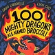 Dial Books 100 Mighty Dragons All Named Broccoli