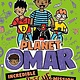 G.P. Putnam's Sons Books for Young Readers Planet Omar: Incredible Rescue Mission