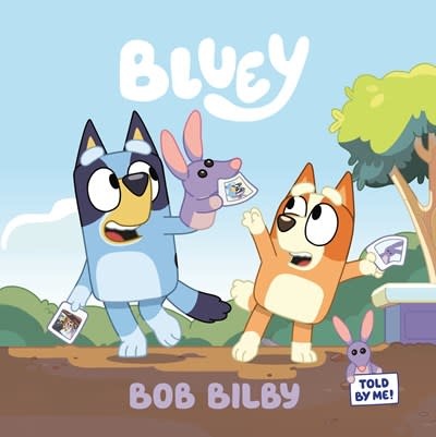 Penguin Young Readers Licenses Bluey: Bob Bilby