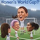 Penguin Workshop What Is the Women's World Cup?