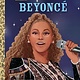 Golden Books Beyonce: A Little Golden Book Biography (Presented by Ebony Jr.)