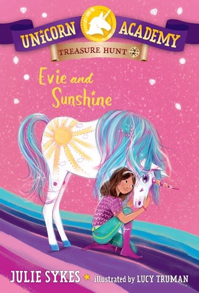 Random House Books for Young Readers Unicorn Academy Treasure Hunt #2 Evie and Sunshine