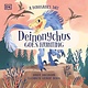 DK Children A Dinosaur's Day: Deinonychus Goes Hunting