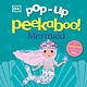 DK Children Pop-Up Peekaboo! Mermaid