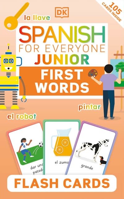 DK Children Spanish for Everyone Junior First Words Flash Cards