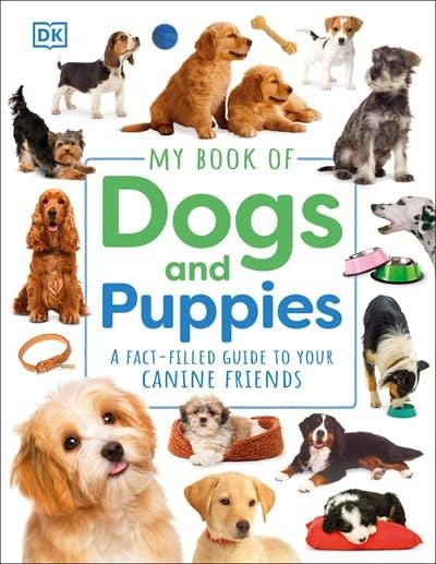 DK Children My Book of Dogs and Puppies